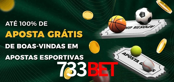 733Bet Ate 100% de Aposta Gratis